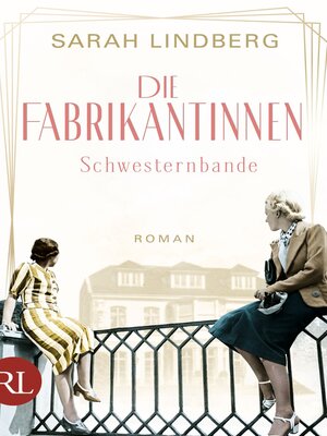 cover image of Die Fabrikantinnen – Schwesternbande